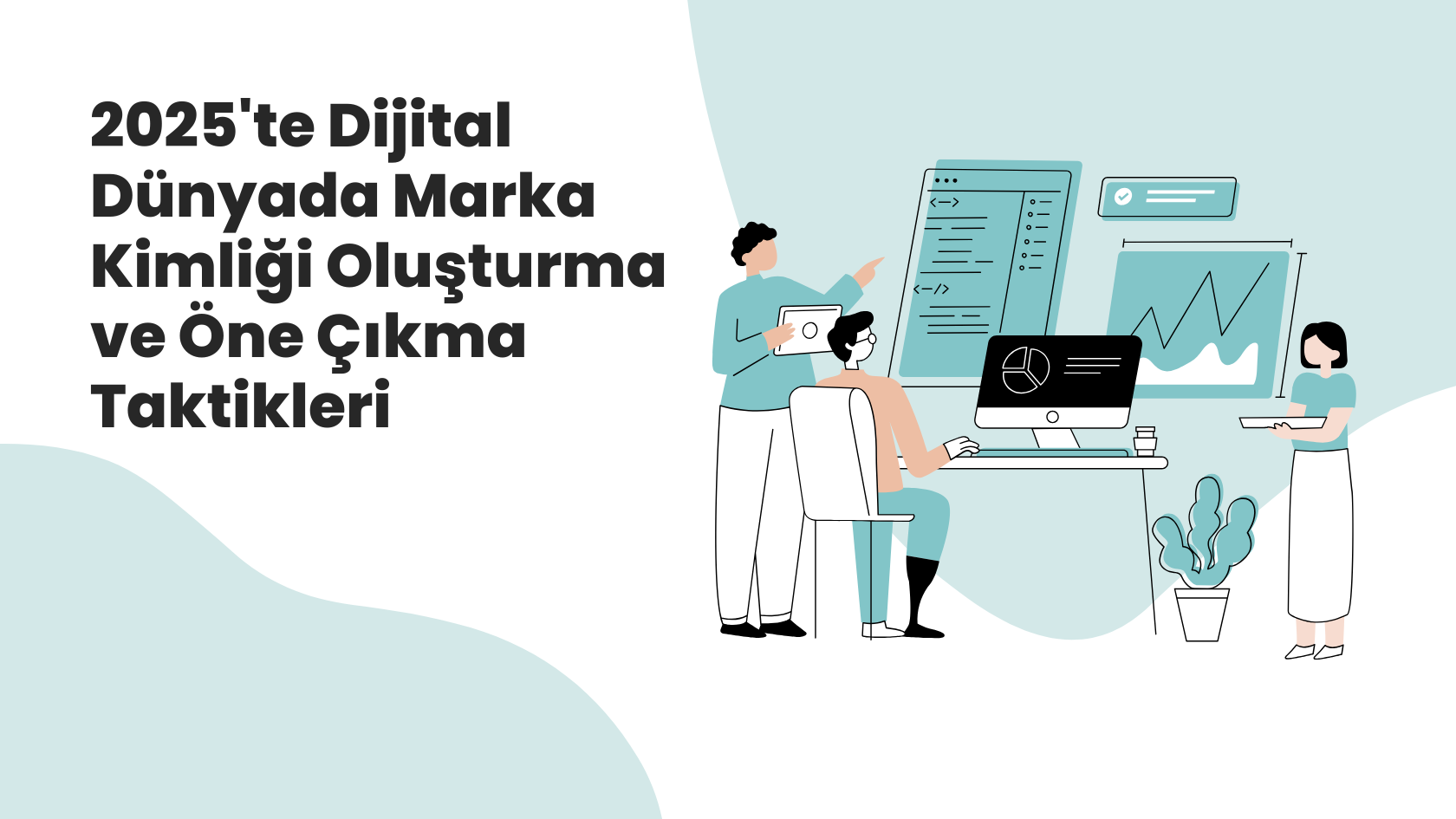 Dijital dünyada marka kimliği oluşturan bir ekibin iş başında olduğu modern çalışma ortamı.